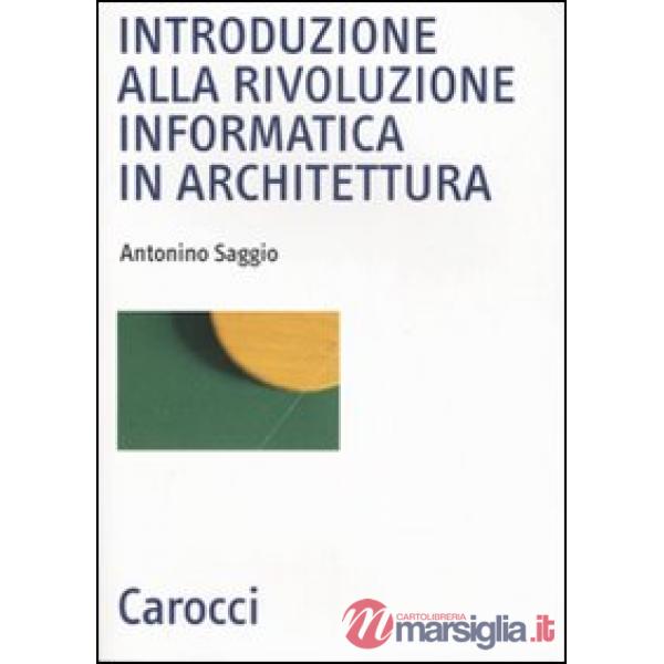 Introduzione alla rivoluzione informatica in architettura