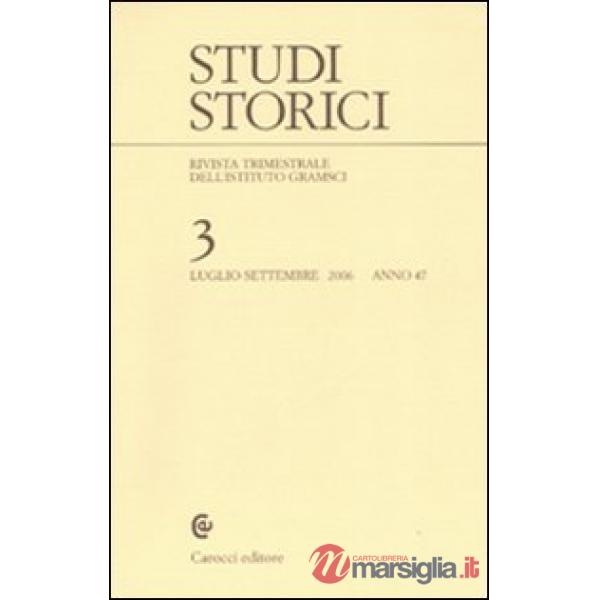 Studi storici (2006). Vol. 3