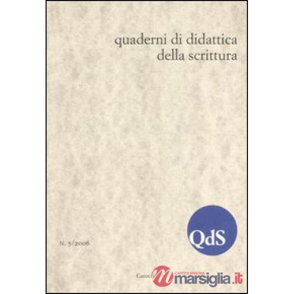 QdS. Quaderni di didattica della scrittura (2006). Vol. 5