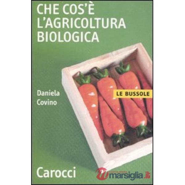 Che cos'è l'agricoltura biologica