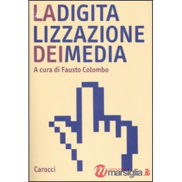 Digitalizzazione dei media (La)