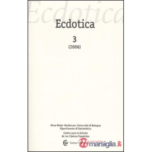 Ecdotica (2006). Vol. 3