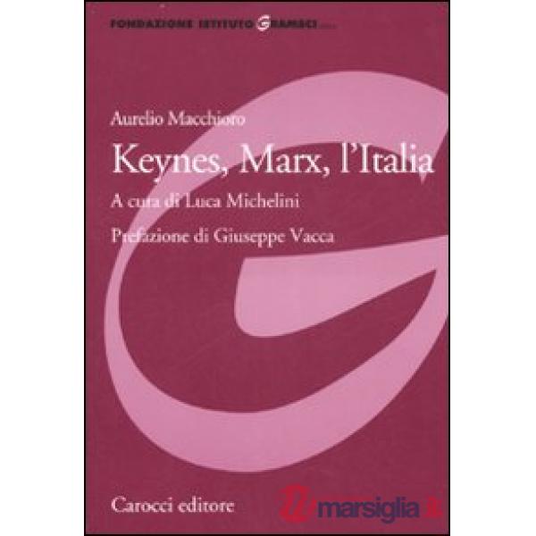 Keynes, Marx, l'Italia