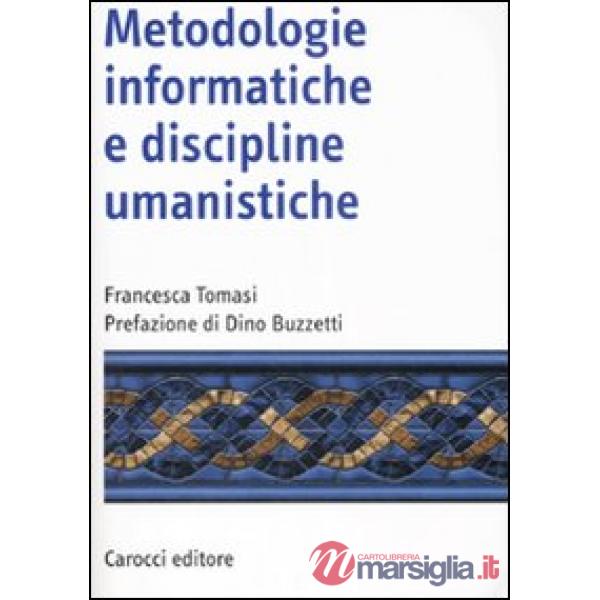 Metodologie informatiche e discipline umanistiche