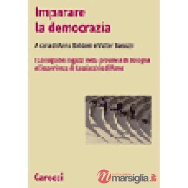 Imparare la democrazia. I Consigli dei ragazzi nella provincia di Bologna e l'esperienza di Casalecchio di Reno