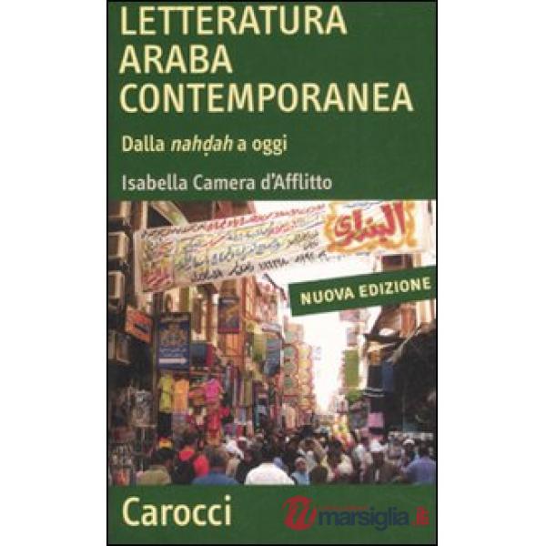 Letteratura araba contemporanea. Dalla nahdah a oggi