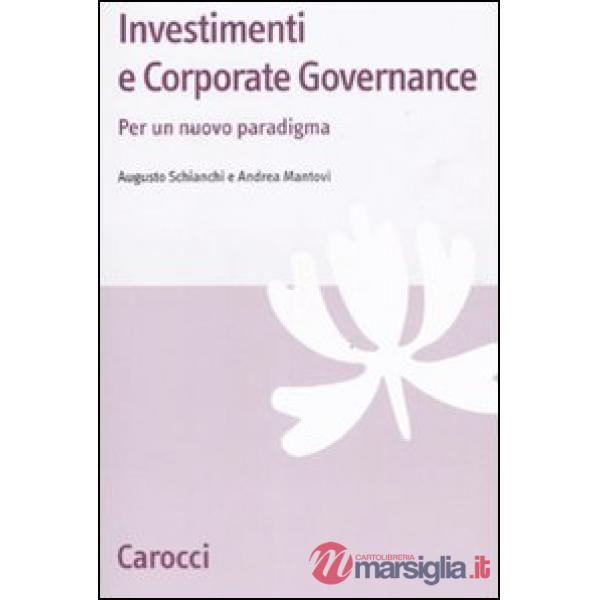 Investimenti e corporate governance. Per un nuovo paradigma