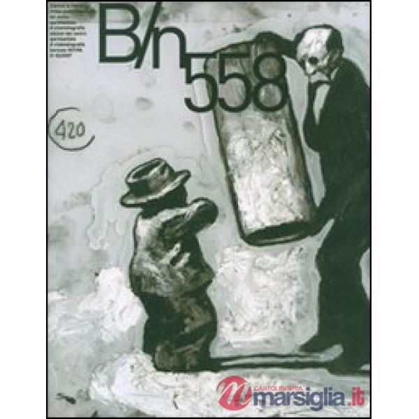 Bianco e nero (2007) vol. 557-558. Ediz. illustrata