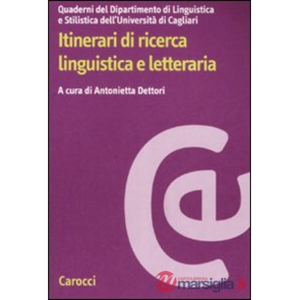Itinerari di ricerca linguistica e letteraria