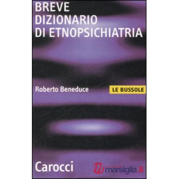 Breve dizionario di etnopsichiatria