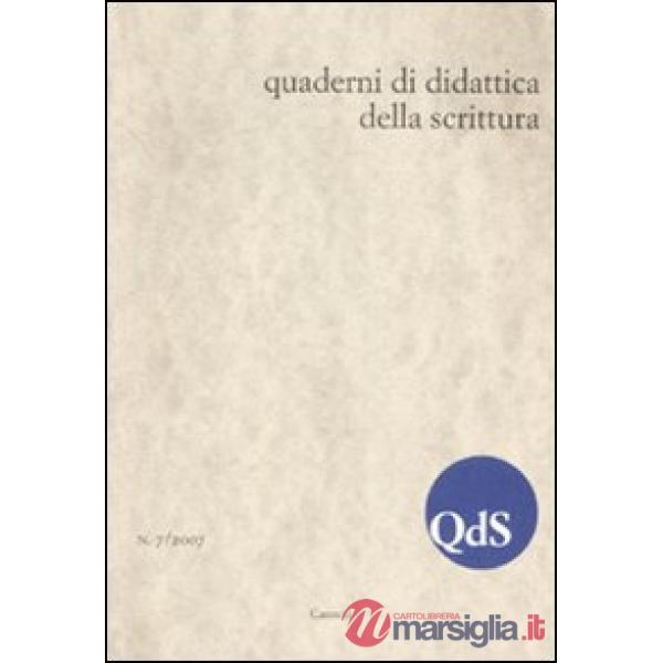 QdS. Quaderni di didattica della scrittura (2007). Vol. 7