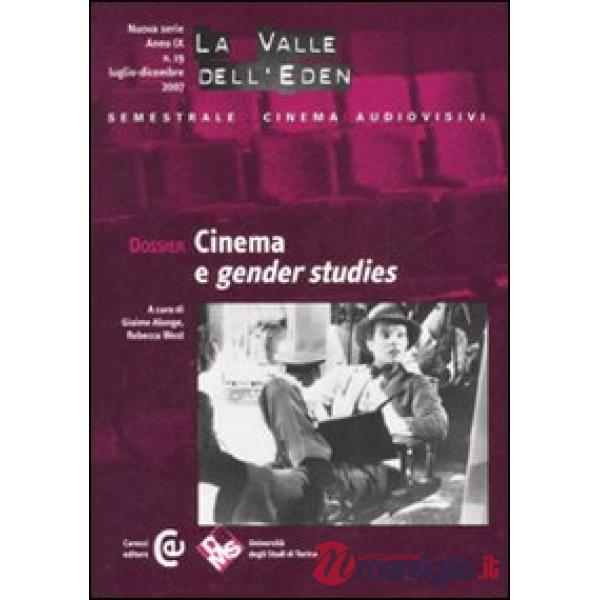 Valle dell'Eden (2007). Ediz. bilingue (La). Vol. 19: Cinema e gender studies