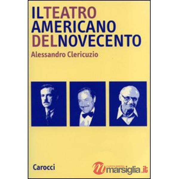 Teatro americano del Novecento (Il)