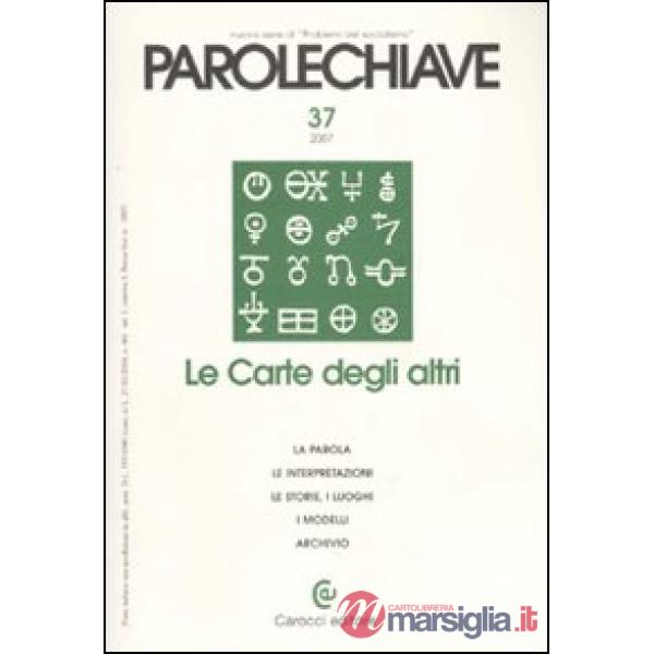 Parolechiave (2007). Vol. 37: Le Carte degli altri