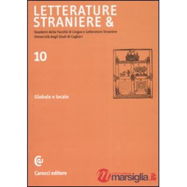 Letterature straniere &. Quaderni della Facoltà di lingue e letterature straniere dell'Università degli studi di Cagliari. Vol. 