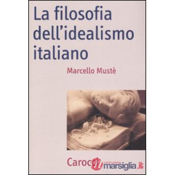 Filosofia dell'idealismo italiano (La)