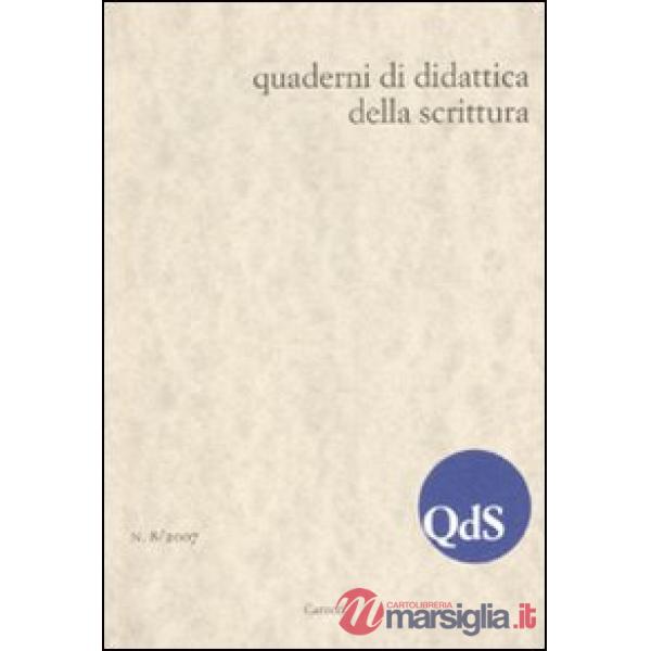 QdS. Quaderni di didattica della scrittura (2008). Vol. 8