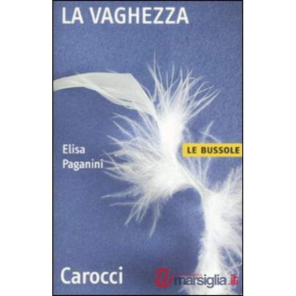 Vaghezza (La)