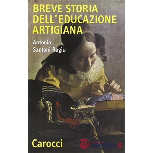 Breve storia di educazione artigiana