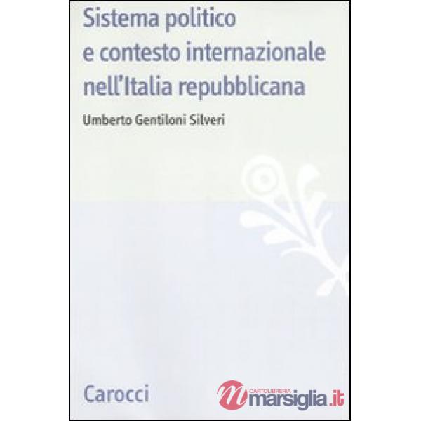 Sistema politico e contesto internazionale nell'Italia repubblicana