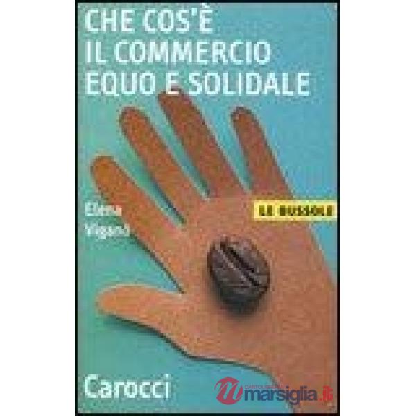 Che cos'è il commercio equo e solidale