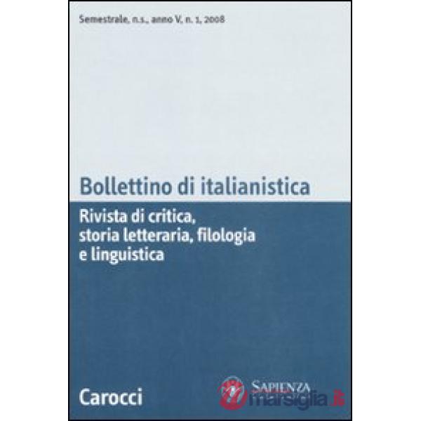 Bollettino di italianistica. Rivista di critica, storia letteraria, filologia e 