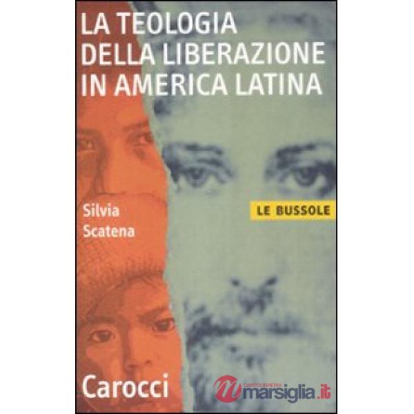 Teologia della liberazione in America latina (La)