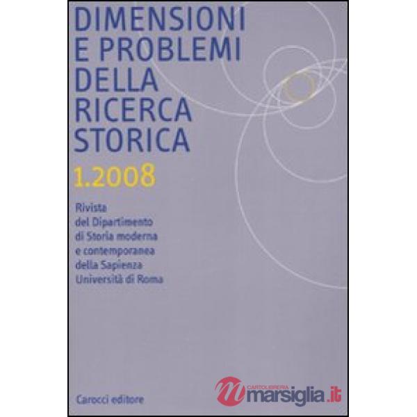 Dimensione e problemi della ricerca storica. Rivista del dipartimento di storia 