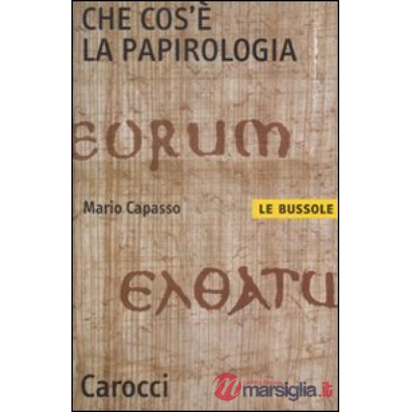 Che cos'è la papirologia
