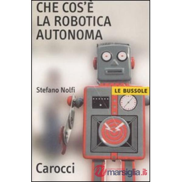 Che cos'è la robotica autonoma