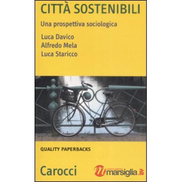 Città sostenibili. Una prospettiva sociologica