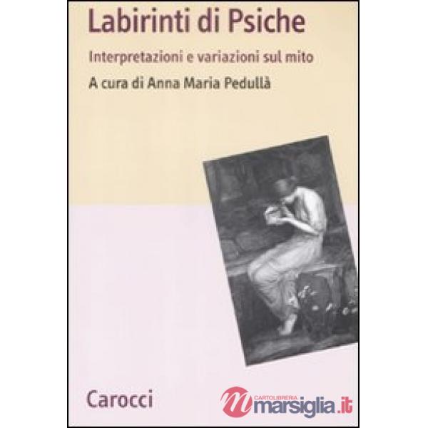 Labirinti della psiche (I)