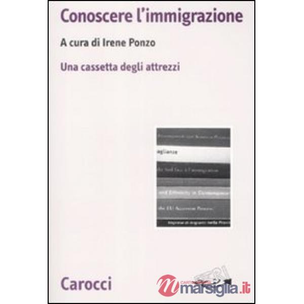 Conoscere l'immigrazione. Una cassetta degli attrezzi