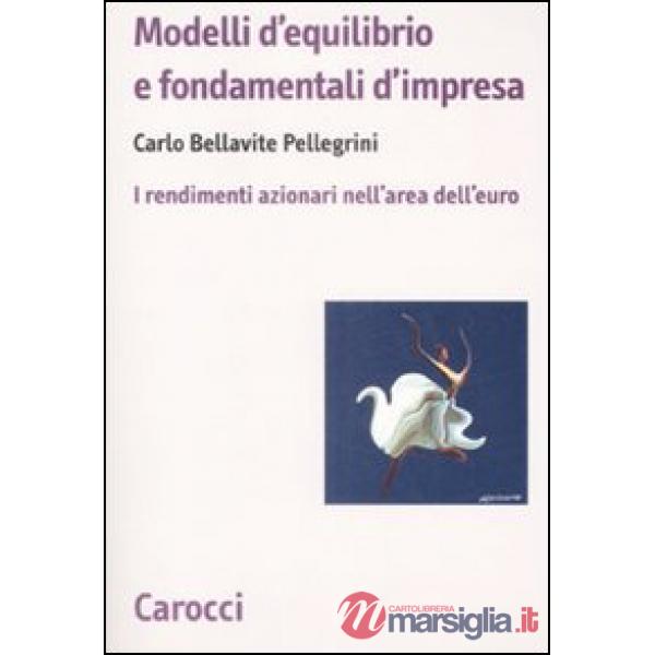 Modelli d'equilibrio e fondamentali d'impresa. I rendimenti azionari nell'area d