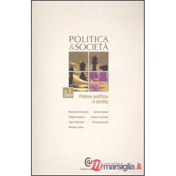 Politica e società (2009). Vol. 1: Potere politico e diritto