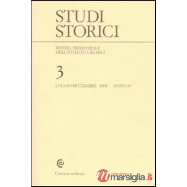 Studi storici (2008). Vol. 3