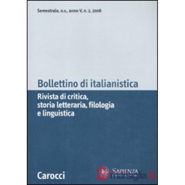 Bollettino di italianistica. Rivista di critica, storia letteraria, filologia e 