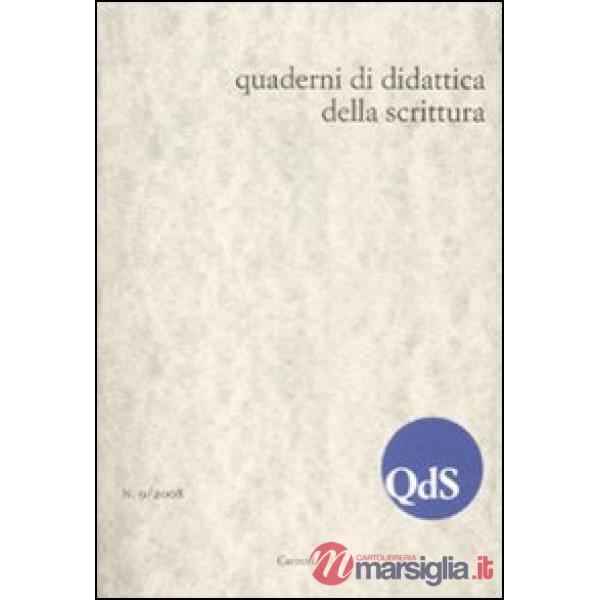 QdS. Quaderni di didattica della scrittura (2008). Vol. 9