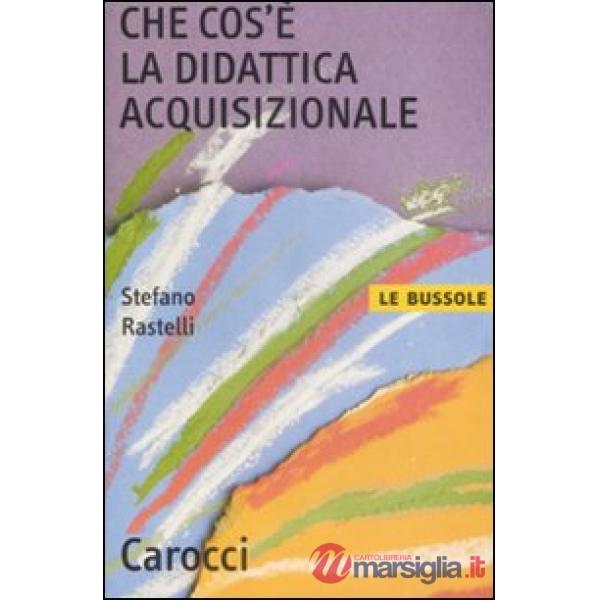 Che cos'è la didattica acquisizionale