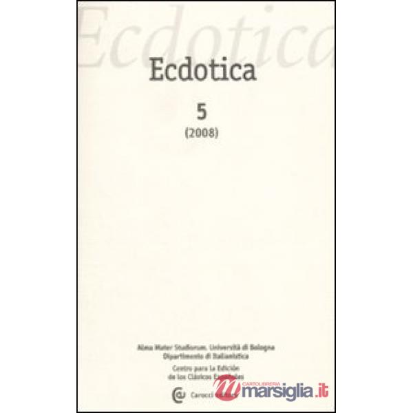 Ecdotica (2009). Vol. 5