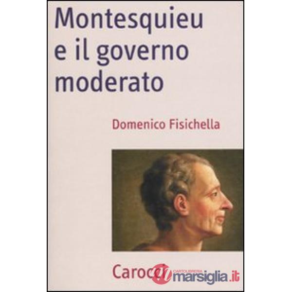 Montesquieu e il governo moderato