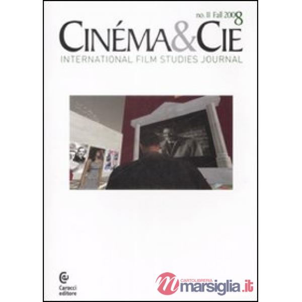 Cinéma & Cie. International film studies journal. Vol. 11