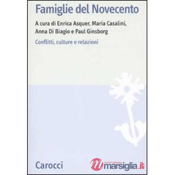 Famiglie del Novecento. Conflitti, culture e relazioni