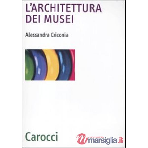 Architettura dei musei. Ediz. illustrata (L')