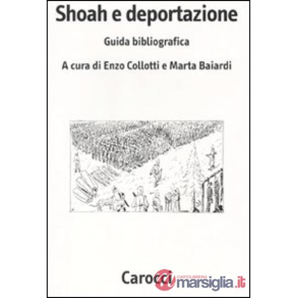 Shoah e deportazione. Guida bibliografica