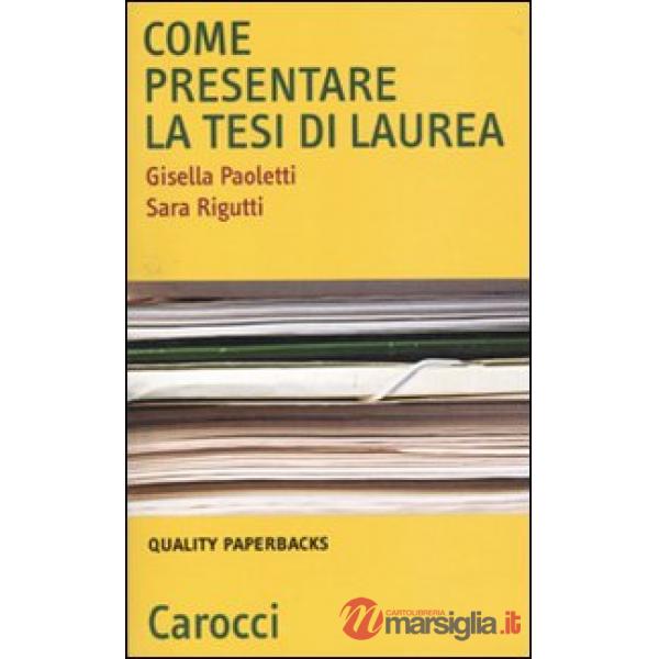Come presentare la tesi di laurea