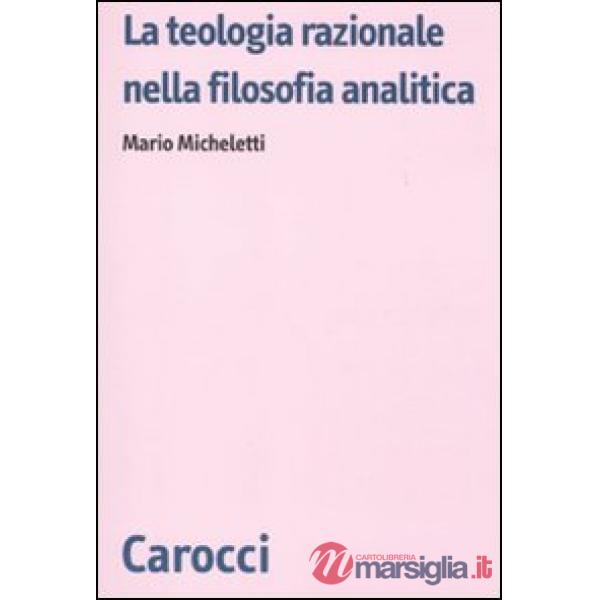 Teologia razionale nella filosofia analitica (La)