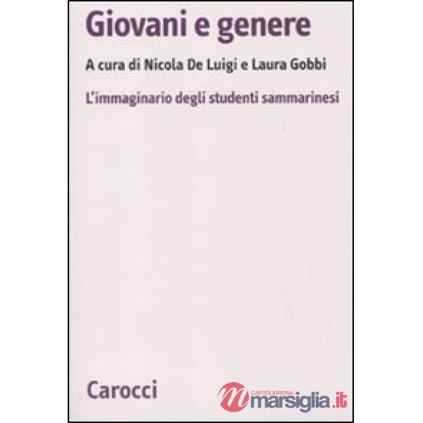 Giovani e genere. L'immaginario degli studenti sammarinesi