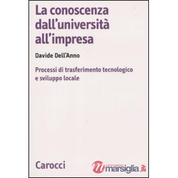 Conoscenza dall'università all'impresa. Processi di trasferimento tecnologico e 