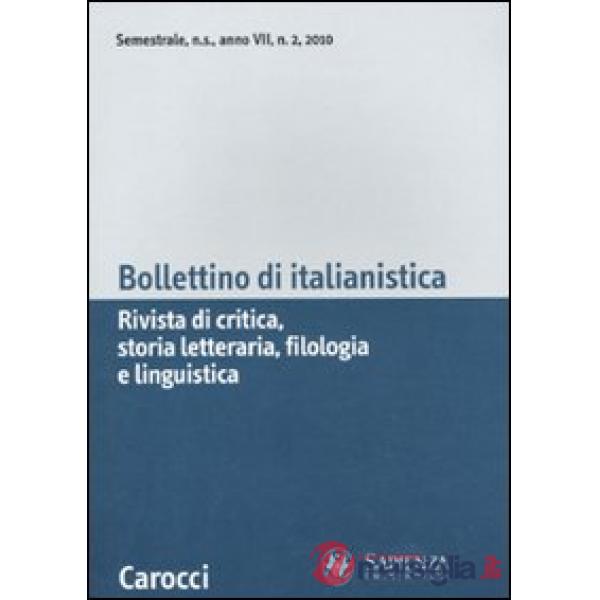 Bollettino di italianistica. Rivista di critica, storia letteraria, filologia e 